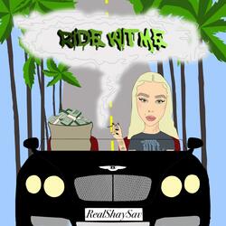 Ride Wit Me (Prada)