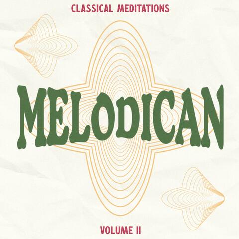 Classical Meditations Vol. II