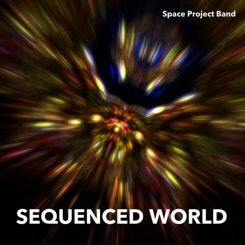 Sequenced World
