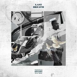 Last Breath (feat. Bobby B. Mac)