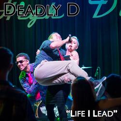 Life I Lead