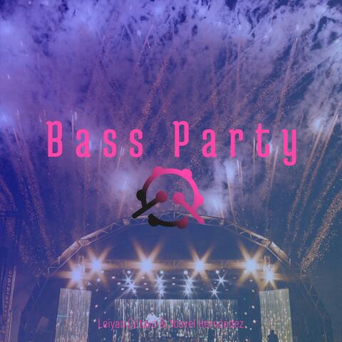 Bass Party