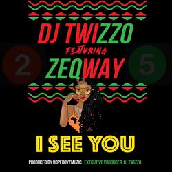 I See You (feat. Zeqway)