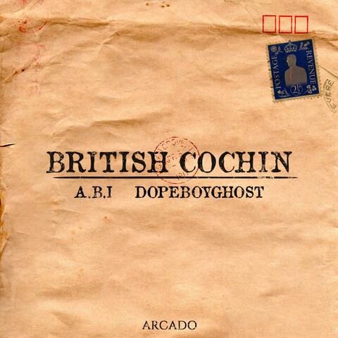 British Cochin (feat. A.B.I & Dopeboyghost)