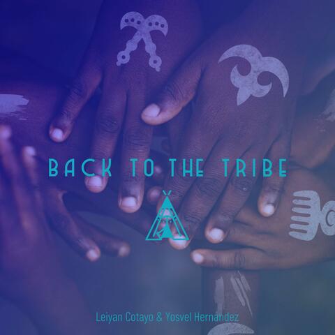 Back to the Tribe