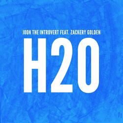 H2o (feat. Zackery Golden)