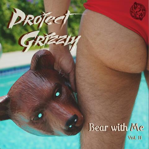 Bear With Me, Vol. 2