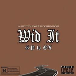 Widdit (feat. SmallTownBoyz)