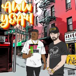 Aww Yeah (feat. DNA)