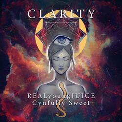 Clarity (feat. Cynfully Sweet)