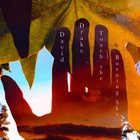 Touch the Burning Sky