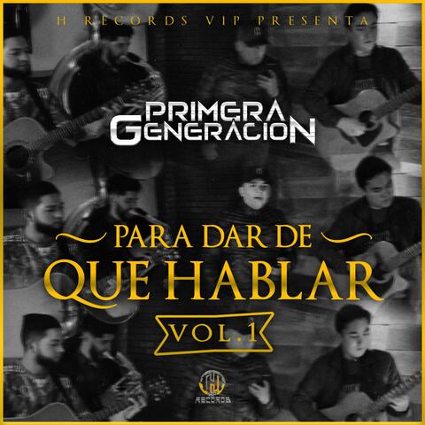Para Dar de Que Hablar, Vol. 1