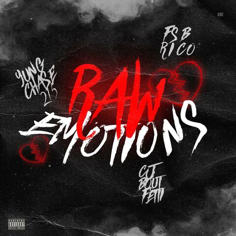 RAW Emotions (feat. Fsbrico & Cjboutfetti)