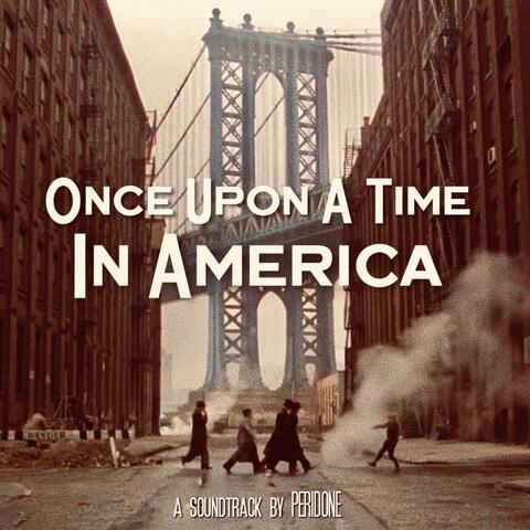 Once Upon a Time in America