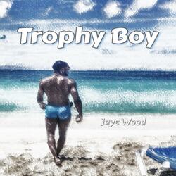 Trophy Boy