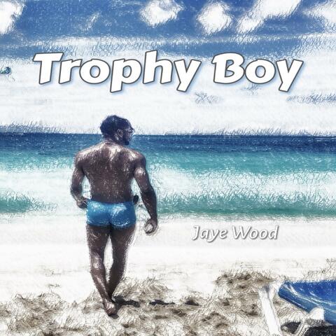 Trophy Boy (Remastered)