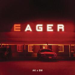 Eager (feat. BM)