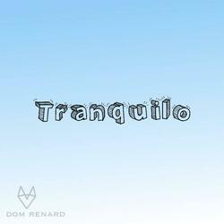 Tranquilo