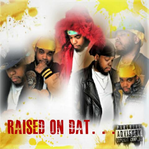 Raised on Dat (feat. Sulayman Khaliyq)