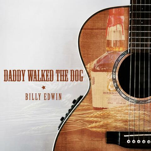 Daddy Walked the Dog