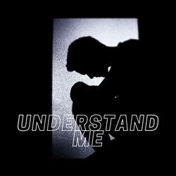 Understand Me