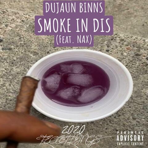 Smoke in Dis (feat. NAX)