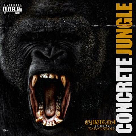Concrete Jungle (feat. EA Bankroll)