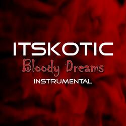 Bloody Dreams