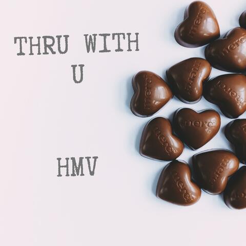 THRU WITH U