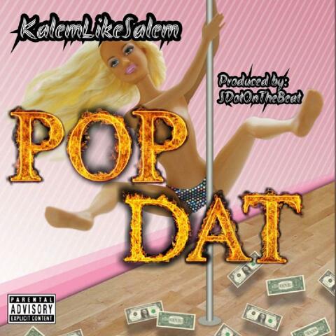 Pop Dat