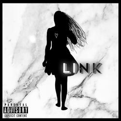 Link (feat. T Rich)