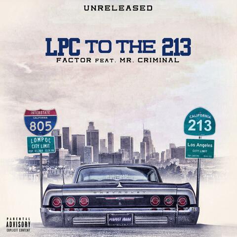 LPC to the 213 (feat. Mr. Criminal)