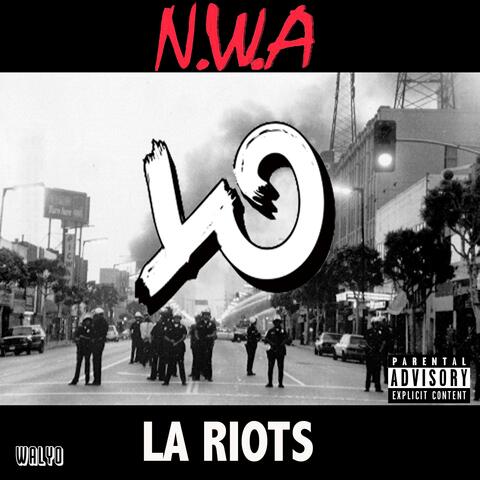 NWA L.A. Riots