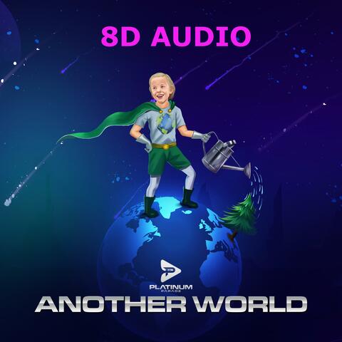 Another World (8d Audio)