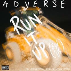 Run It Up (FW US) [feat. Jaysanityy, 4cah & Lance Custis]