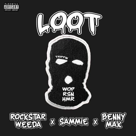 Loot (feat. Sammie & Rockstar Weeda)