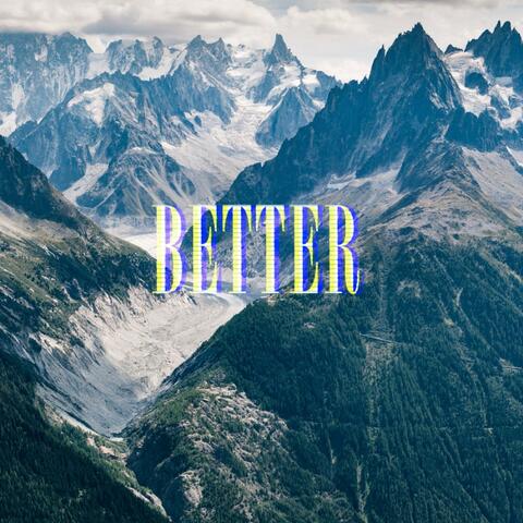 BETTER