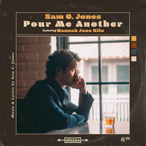 Pour Me Another (feat. Hannah Jane Kile)