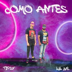 Como Antes (feat. Tipsy)