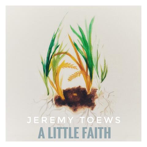 A Little Faith
