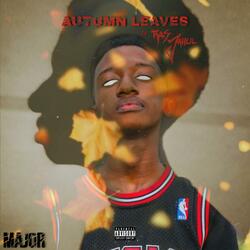 Autumn Leaves (feat. Ras Jahlil)