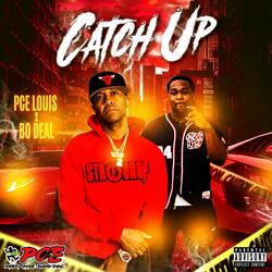 Catch Up (feat. Bo Deal)