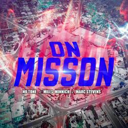 On Mission (feat. Miles Minnick & Marc Stevens)