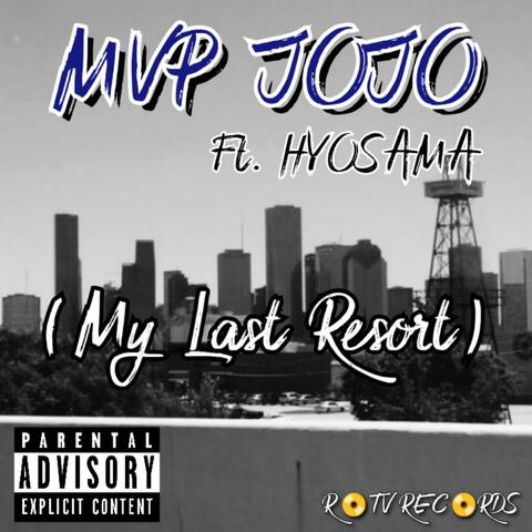 MY Last Resort (feat. Hyosama)