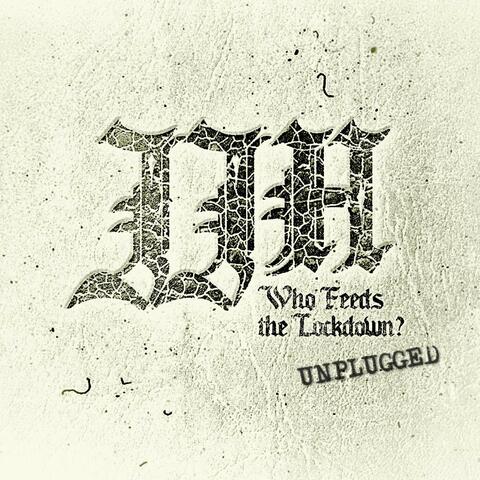 Who Feeds the Lockdown? Unplugged