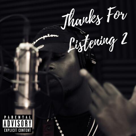 Thanks for Listening 2