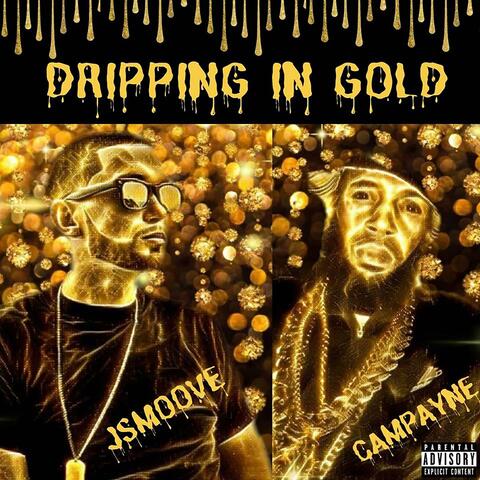 Dripping in Gold (feat. Campayne)