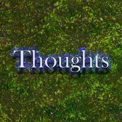 Thoughts