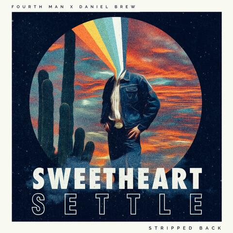 Sweetheart Settle (Stripped Back X Daniel Brew)