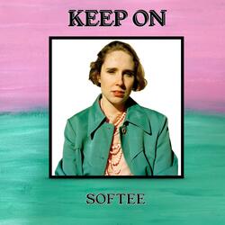 Keep On